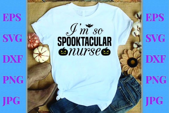 Halloween Svg Design, I’m so Spooktacular