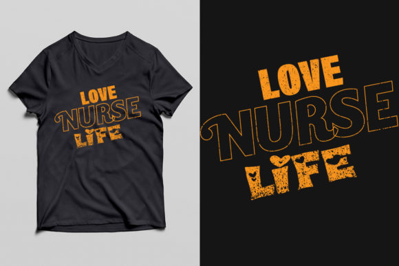 LOVE NURSE LIFE T-SHIRT DESIGN