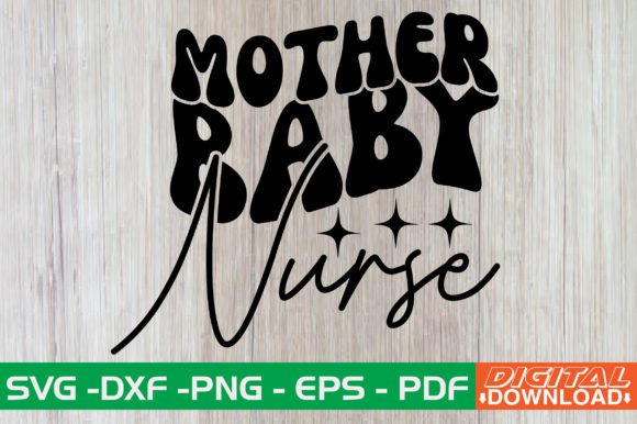 Mother Baby Nurse SVG Design: Graphics and Crafts