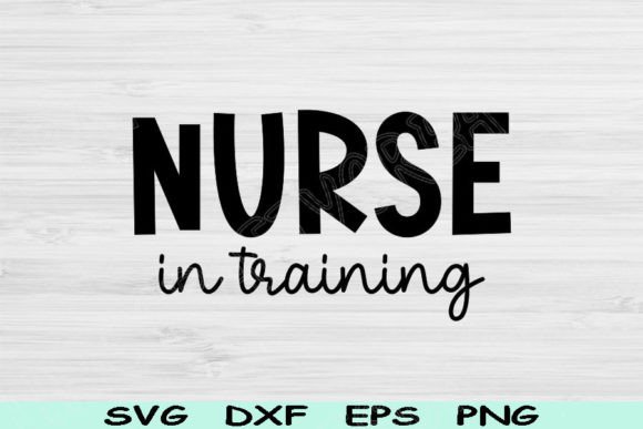 Nurse in Training Svg: Graphics and Crafts for Local Branding