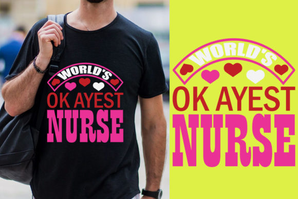 World’s Okayest Nurse Graphics for T-Shirt Designs